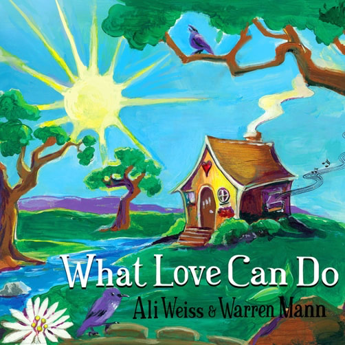 Ali Weiss & Warren Mann - What Love Can Do featuring Chris Vibberts